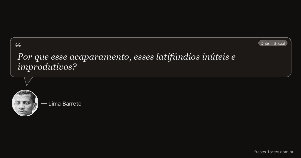 Frase de Lima Barreto