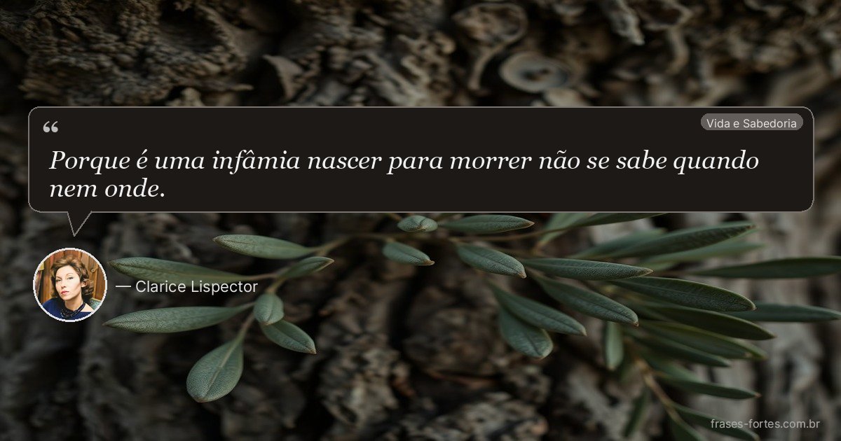 Frase de Clarice Lispector