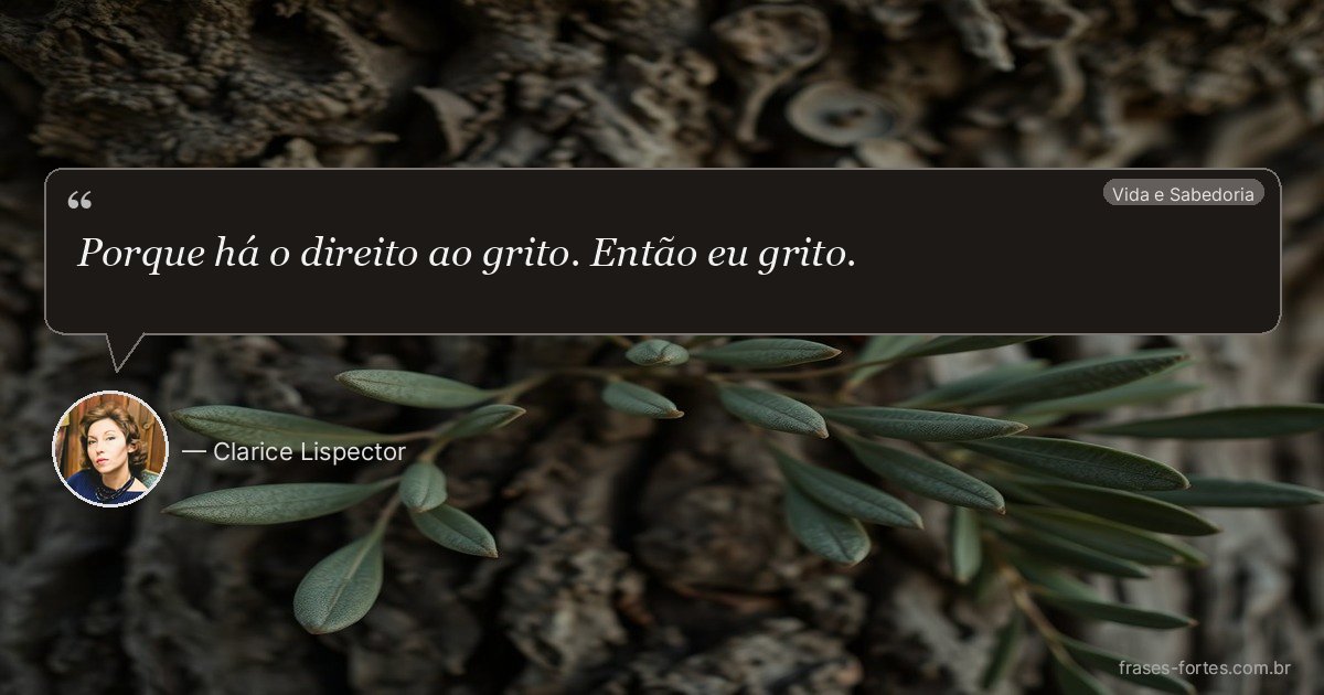 Frase de Clarice Lispector