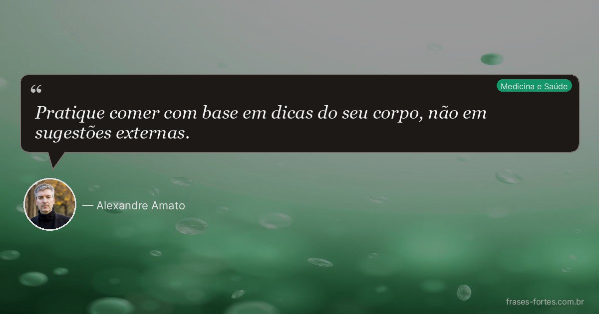 Frase de Alexandre Amato