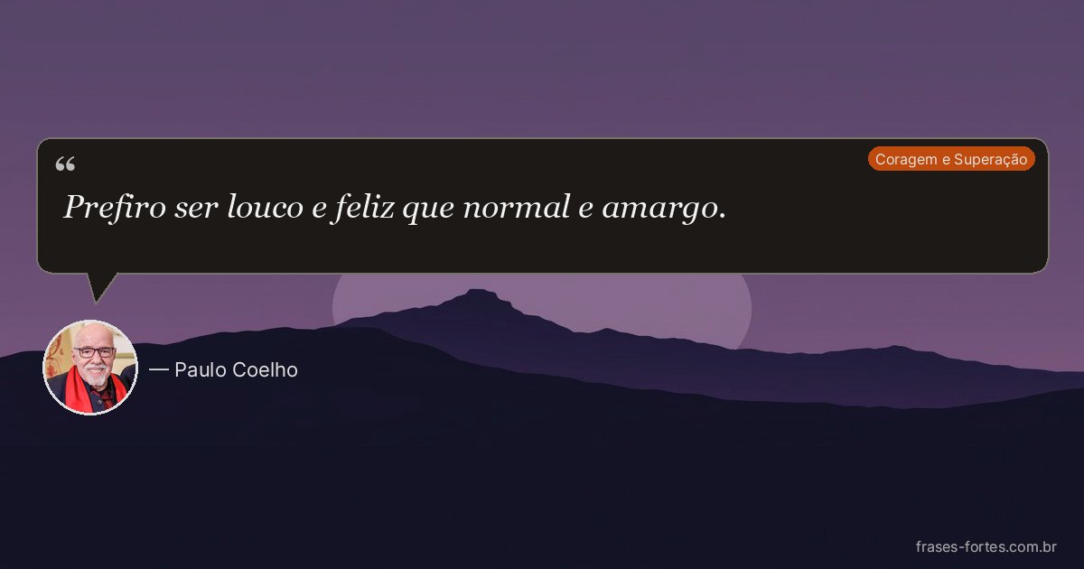 Frase de Paulo Coelho