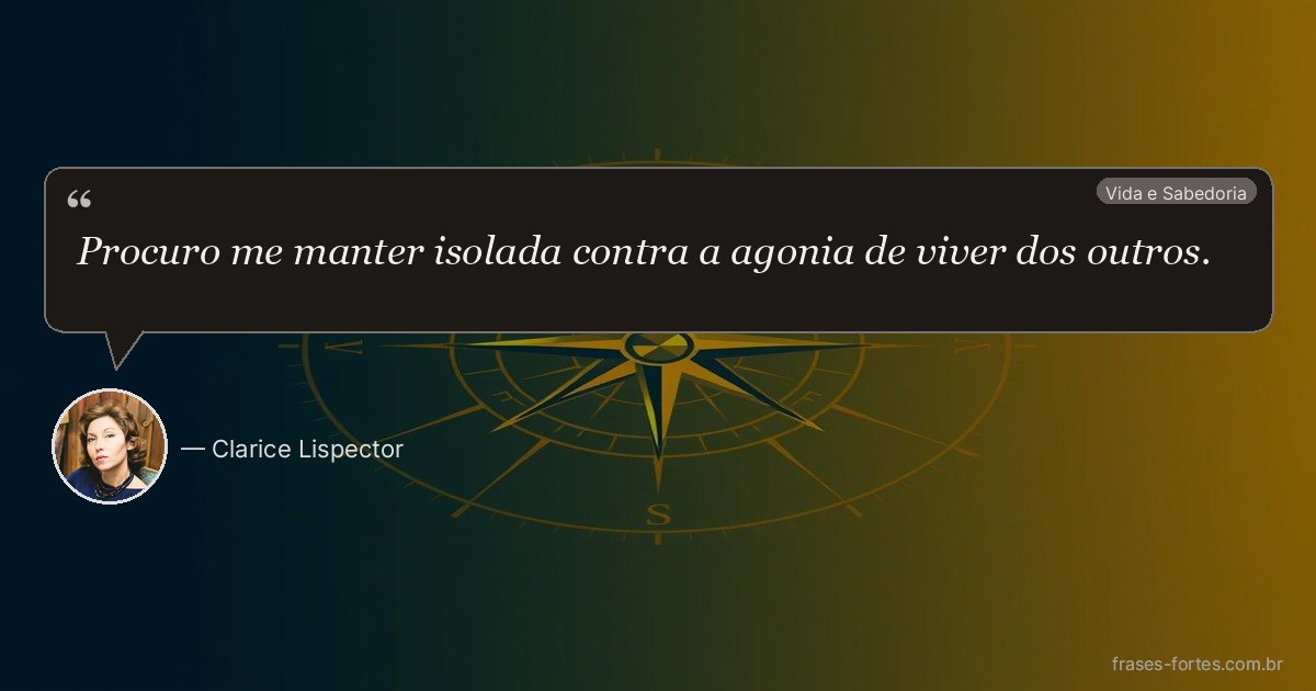 Frase de Clarice Lispector