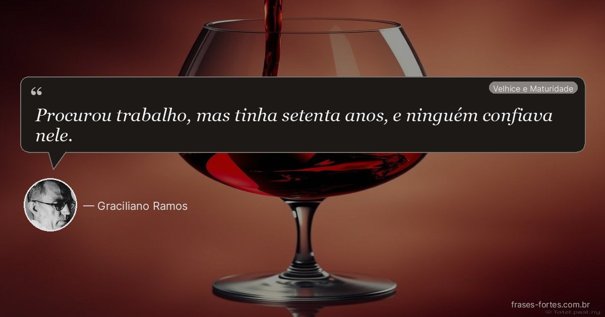 Frase de Graciliano Ramos