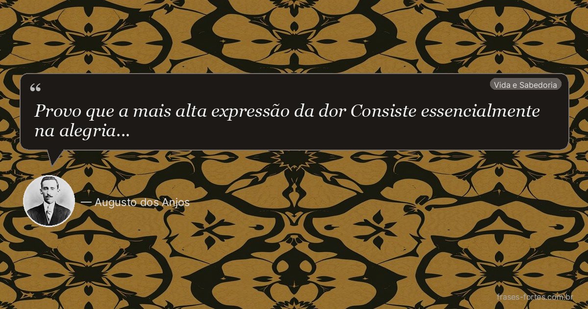 Frase de Augusto dos Anjos