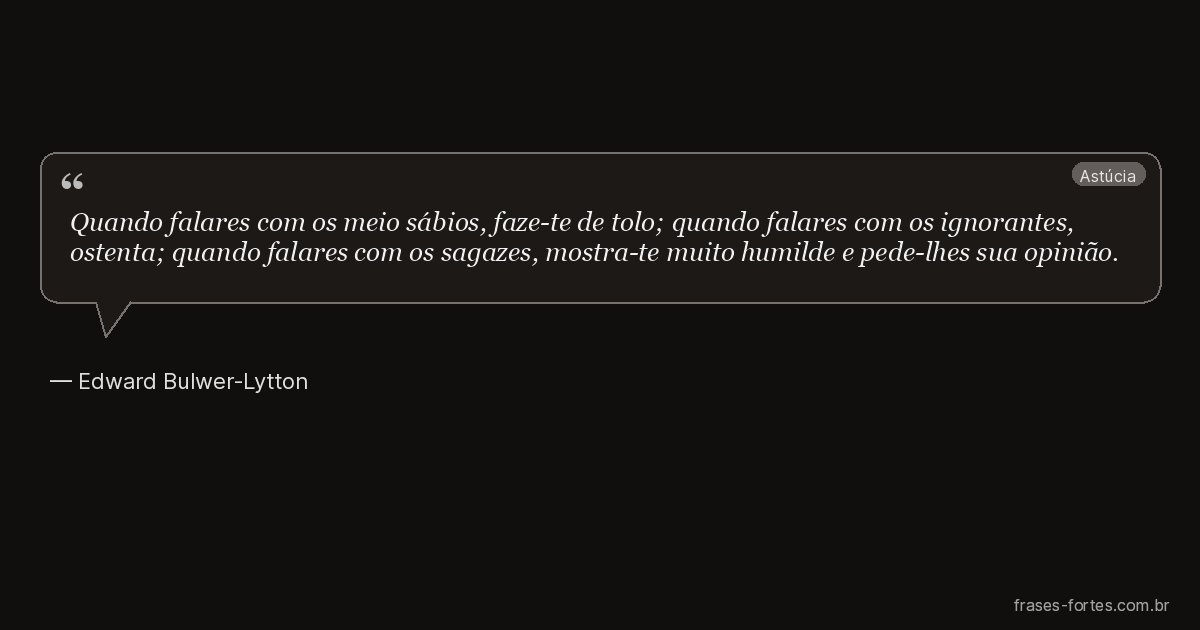 Frase de Edward Bulwer-Lytton