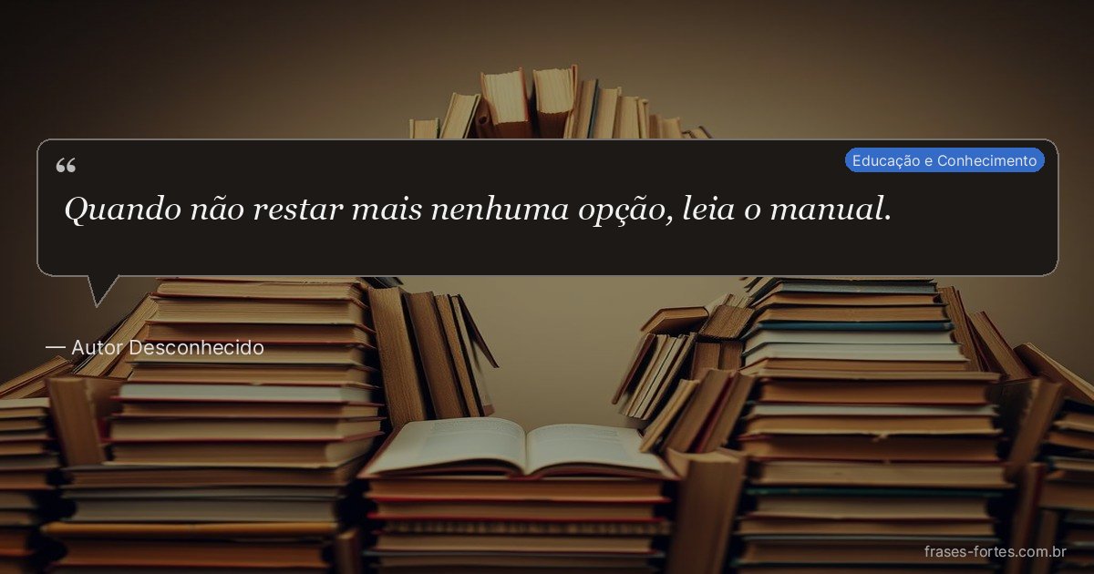 Frase de Autor Desconhecido
