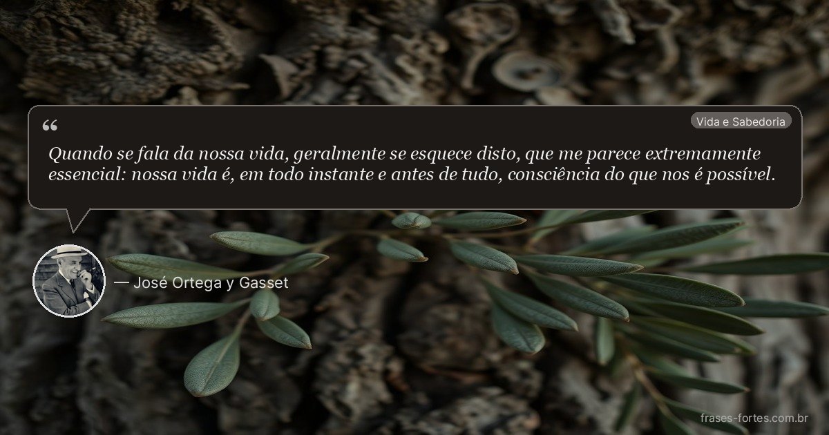 Frase de José Ortega y Gasset