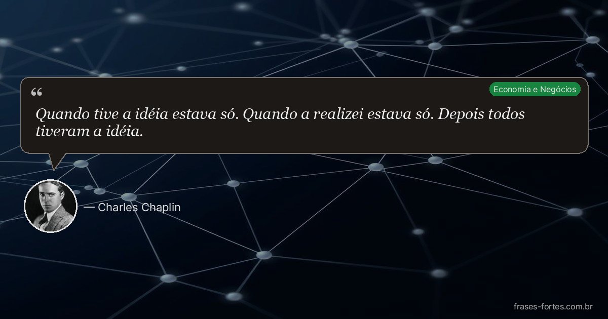Frase de Charles Chaplin