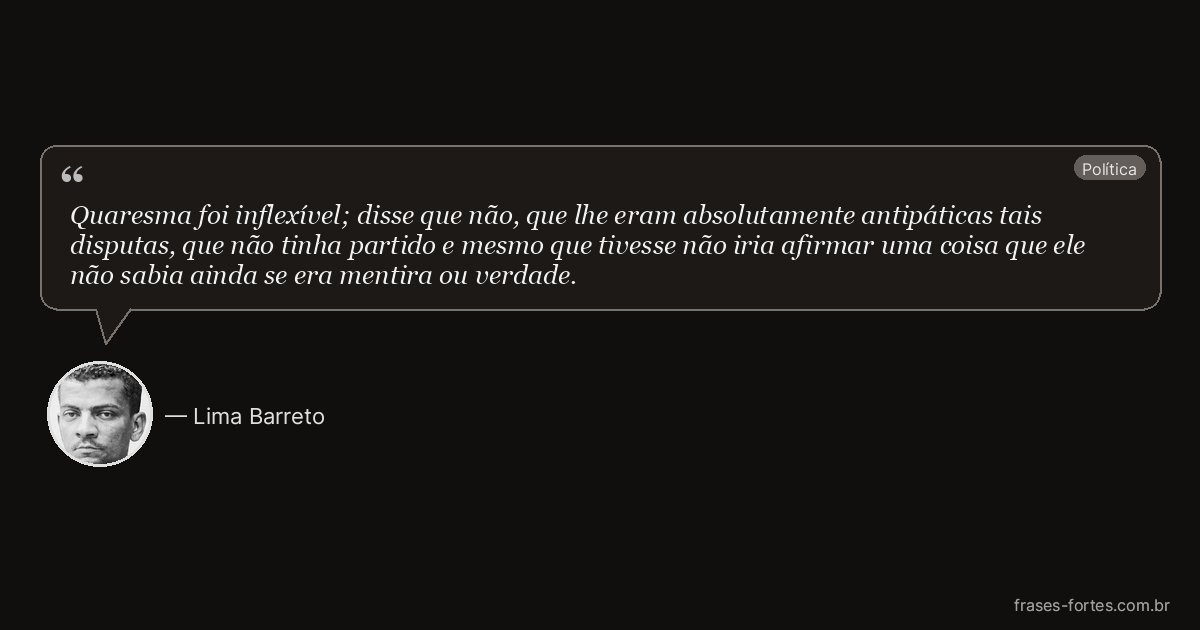 Frase de Lima Barreto