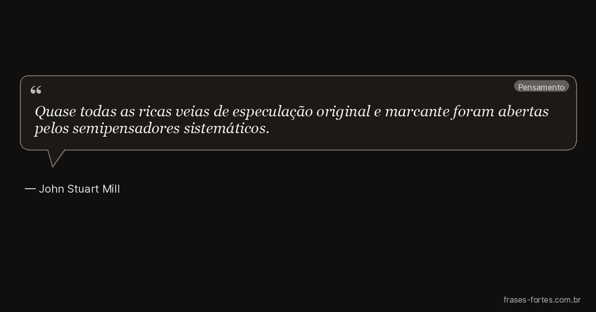 Frase de John Stuart Mill