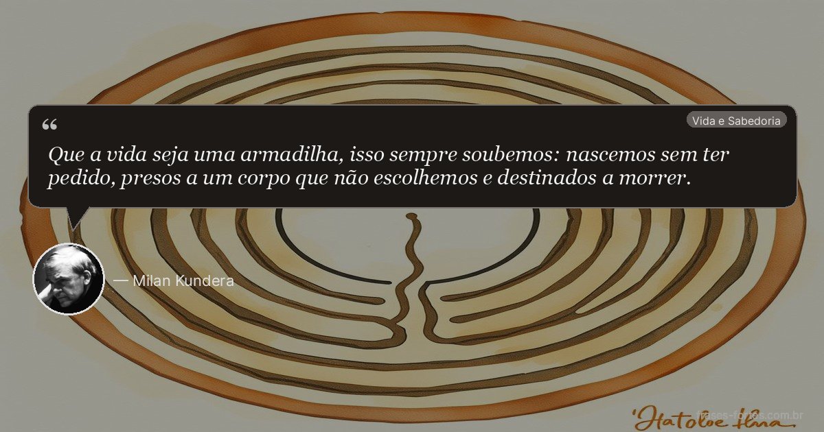 Frase de Milan Kundera