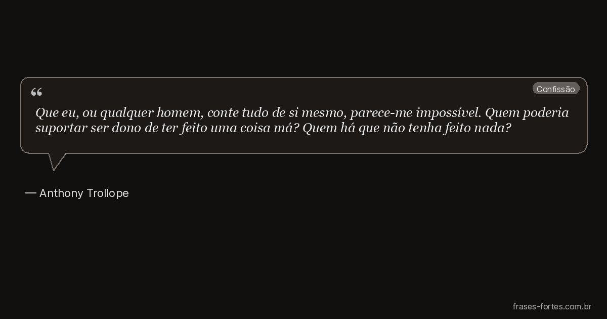 Frase de Anthony Trollope