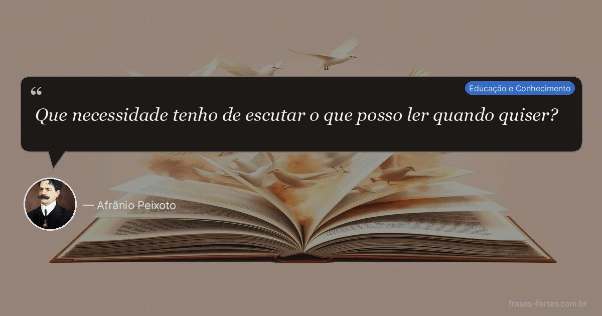 Frase de Afrânio Peixoto