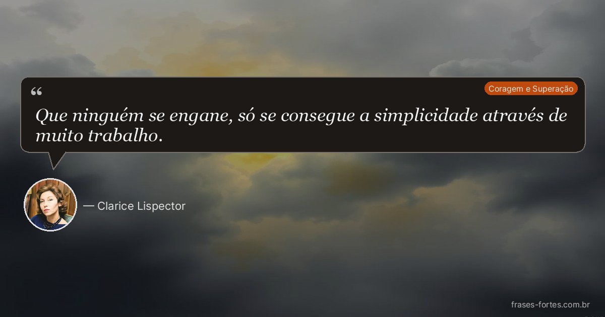 Frase de Clarice Lispector