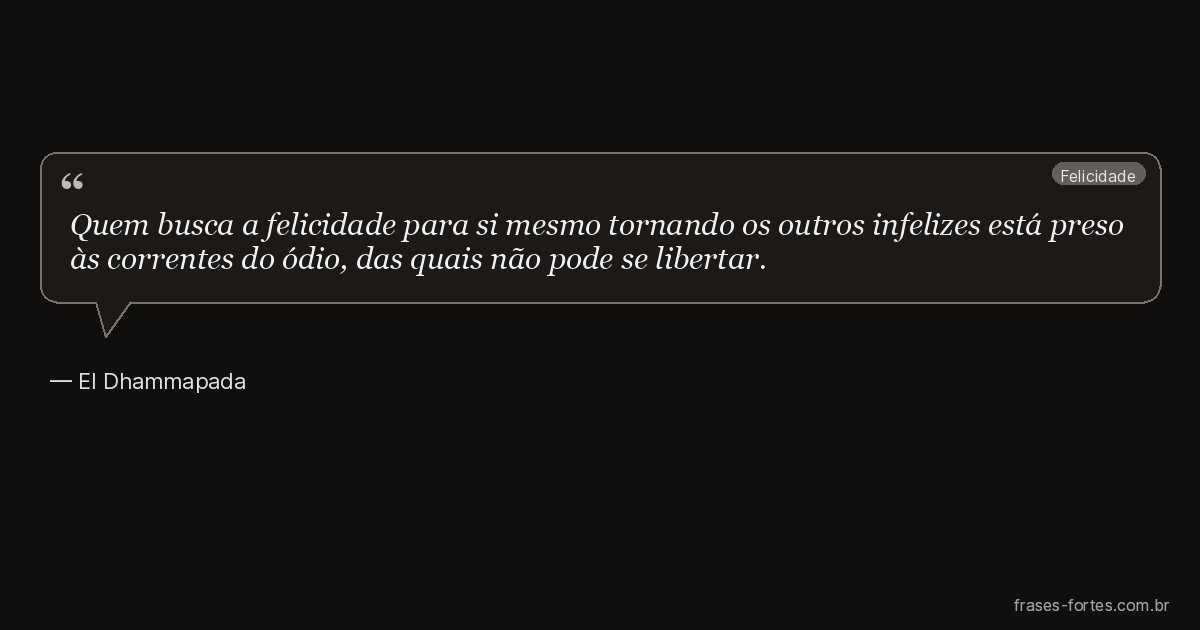 Frase de El Dhammapada
