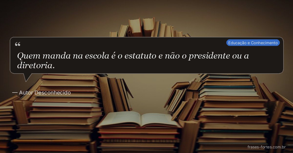 Frase de Autor Desconhecido