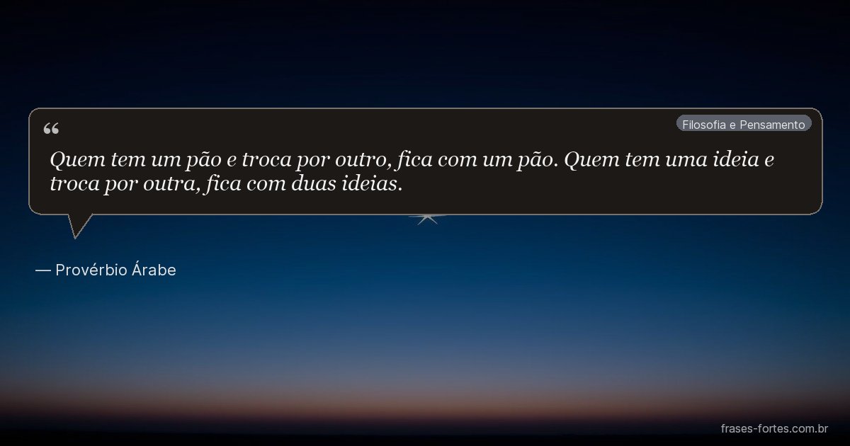 Frase de Provérbio Árabe