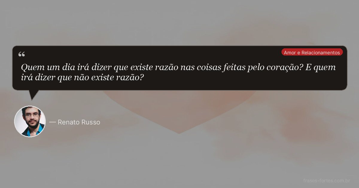 Frase de Renato Russo