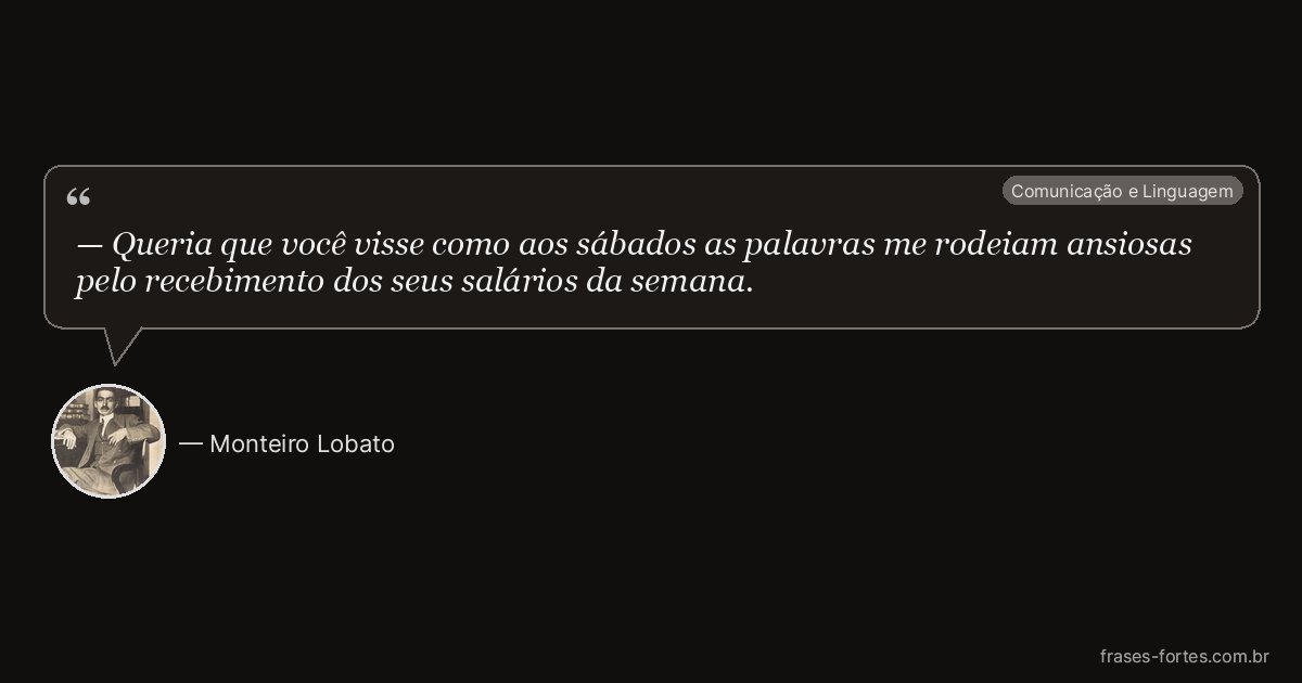 Frase de Monteiro Lobato