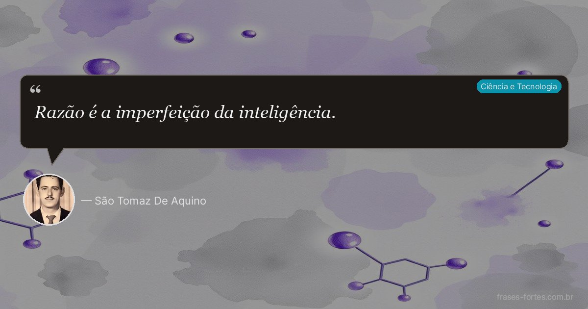 Frase de São Tomaz De Aquino