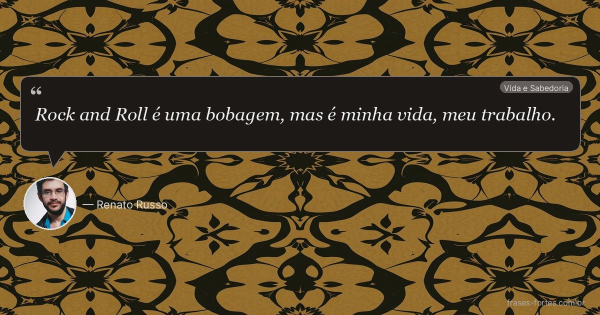 Frase de Renato Russo