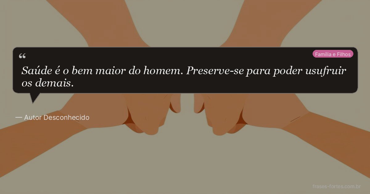 Frase de Autor Desconhecido