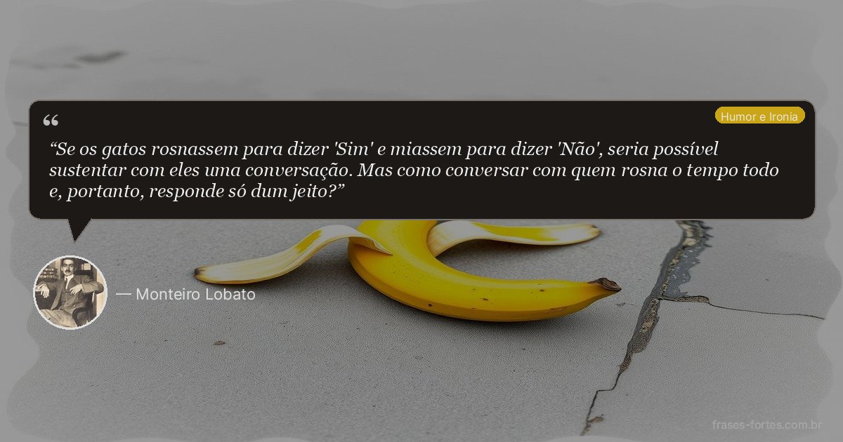 Frase de Monteiro Lobato