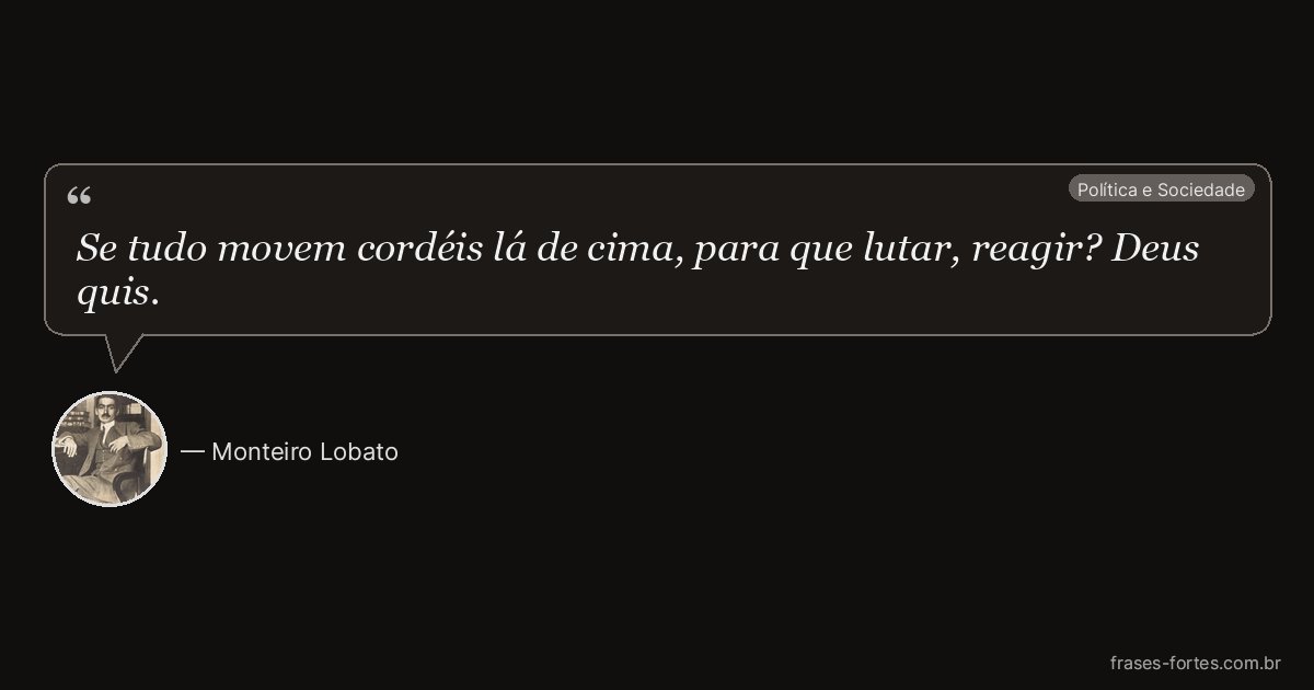 Frase de Monteiro Lobato
