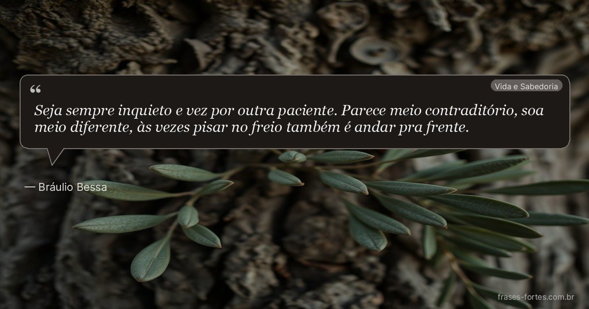 Frase de Bráulio Bessa