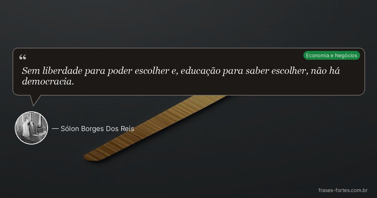 Frase de Sólon Borges Dos Reis