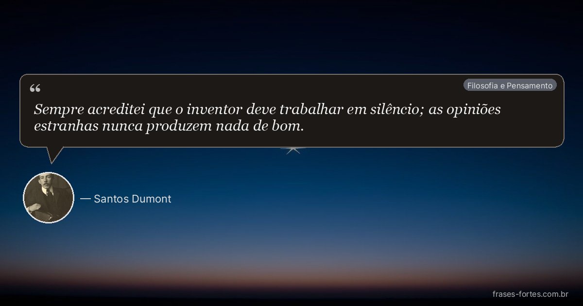 Frase de Santos Dumont