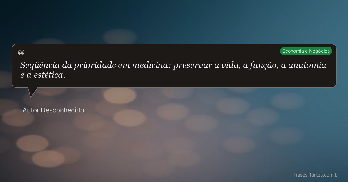 Frase de Autor Desconhecido