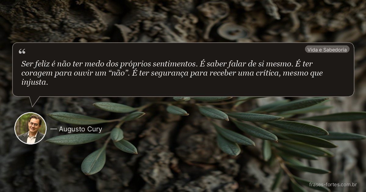 Frase de Augusto Cury