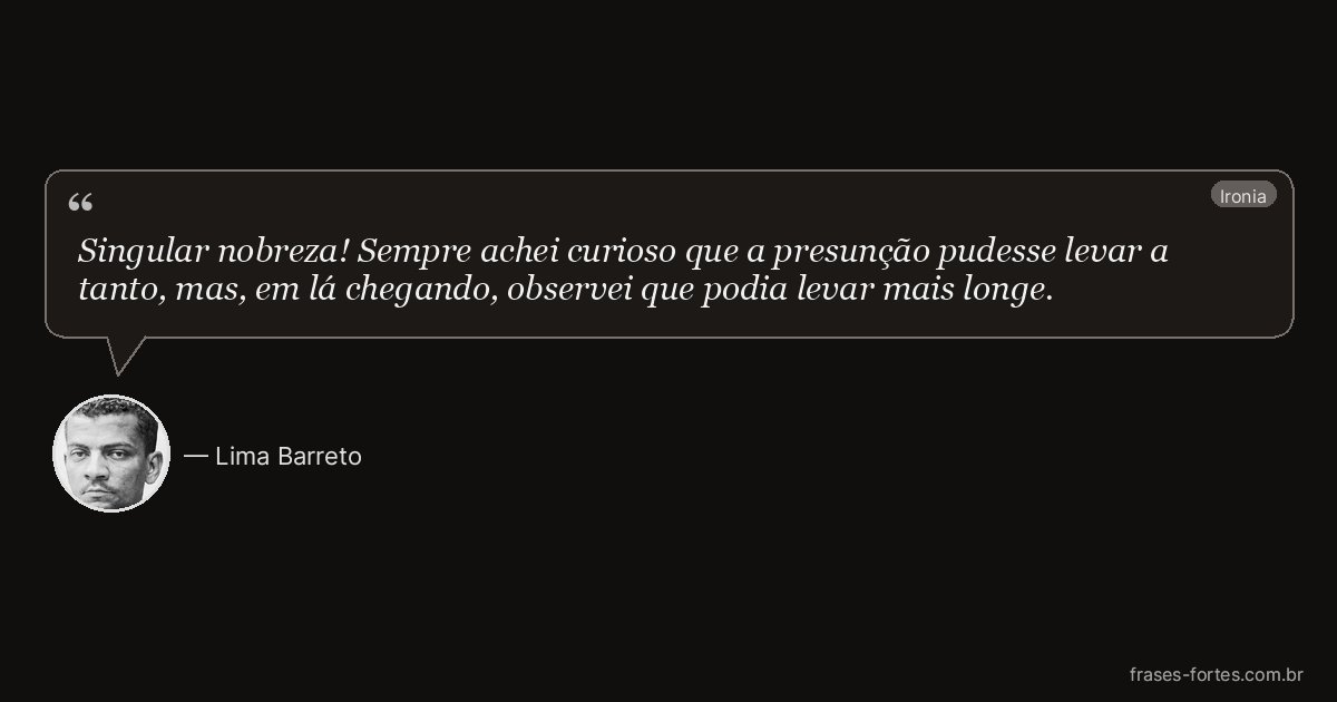 Frase de Lima Barreto