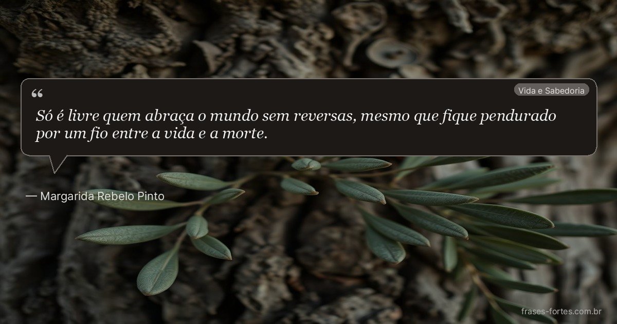 Frase de Margarida Rebelo Pinto