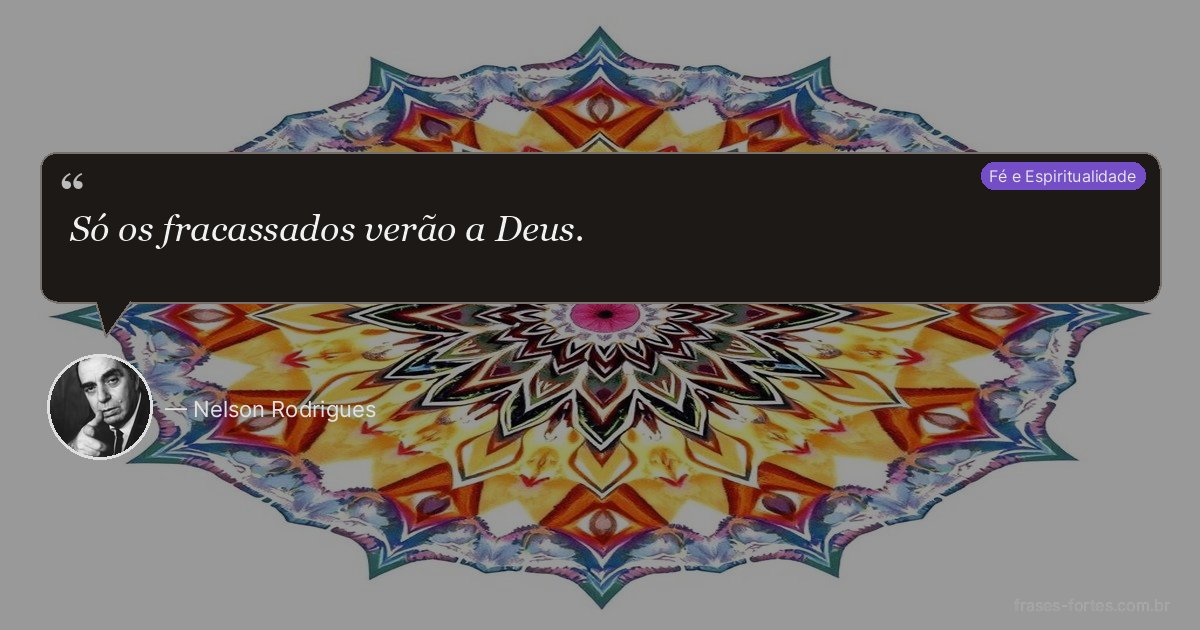 Frase de Nelson Rodrigues