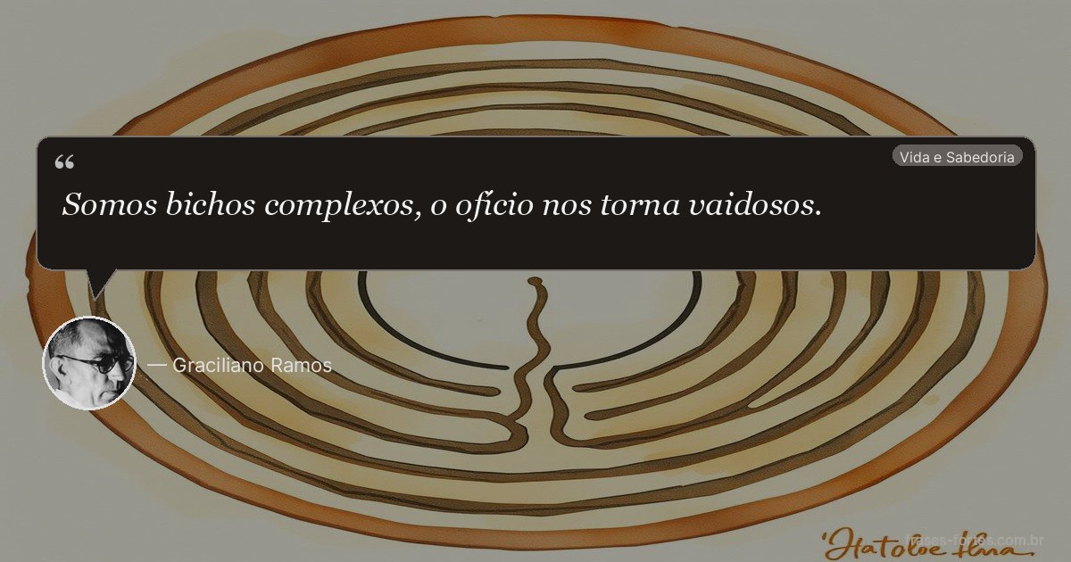 Frase de Graciliano Ramos