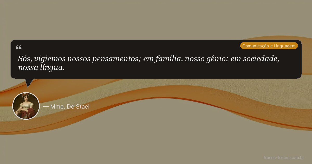 Frase de Mme. De Stael