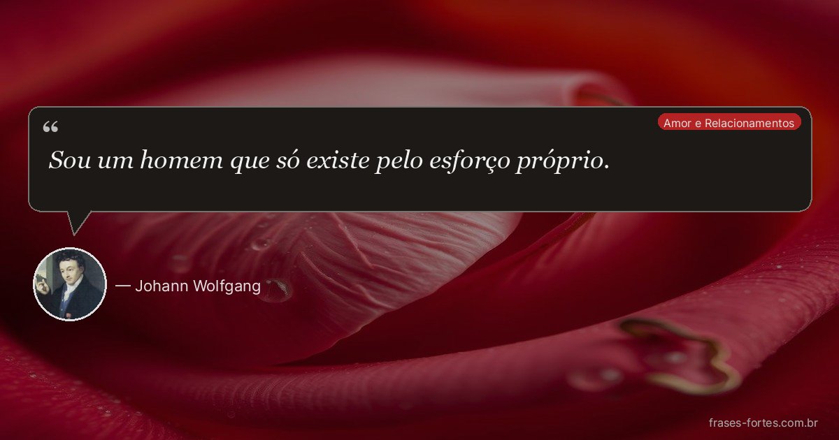 Frase de Johann Wolfgang