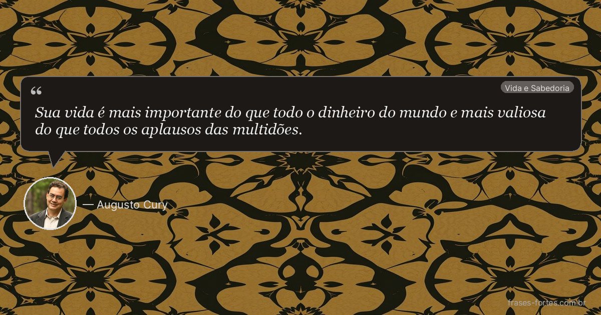 Frase de Augusto Cury