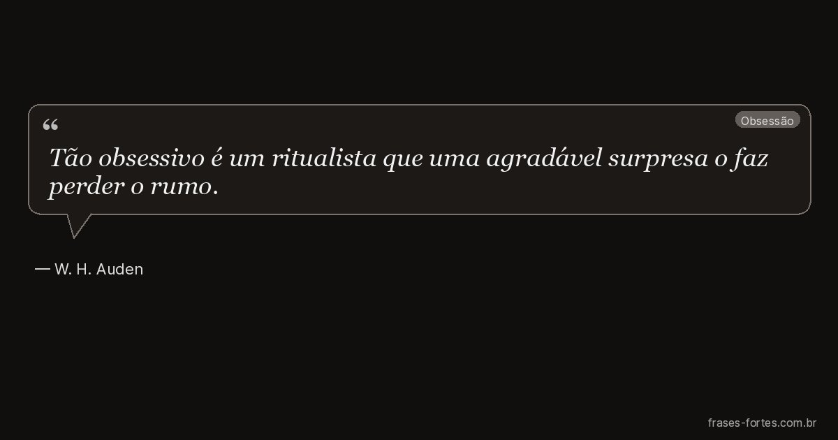 Frase de W. H. Auden