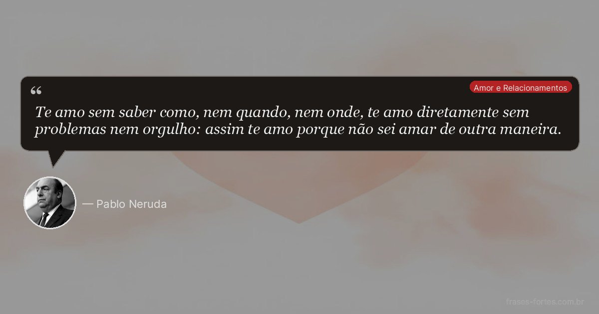 Frase de Pablo Neruda