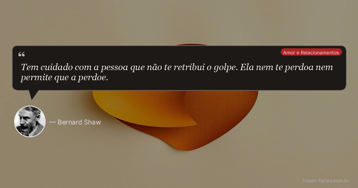 Frase de Bernard Shaw