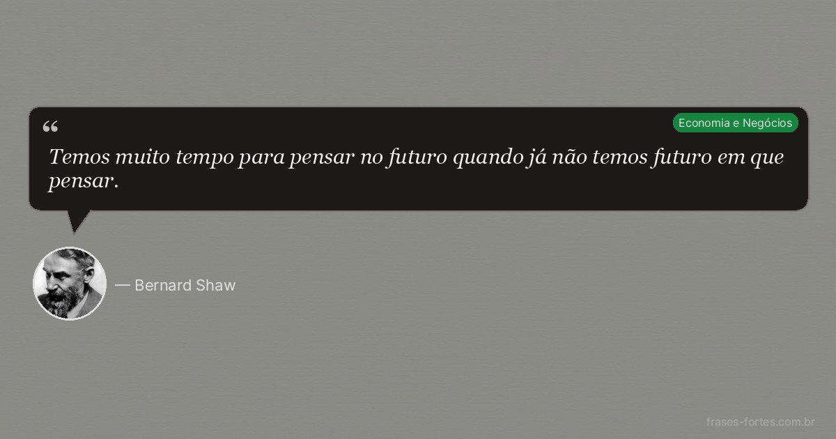 Frase de Bernard Shaw