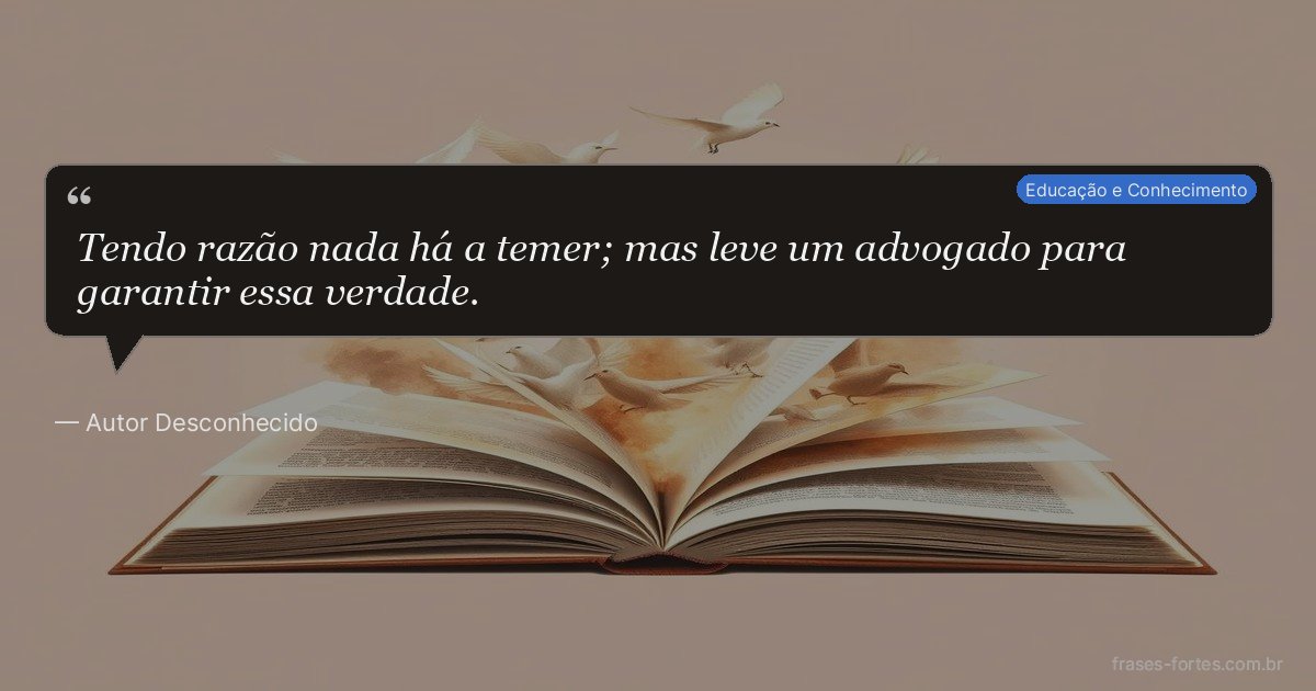 Frase de Autor Desconhecido