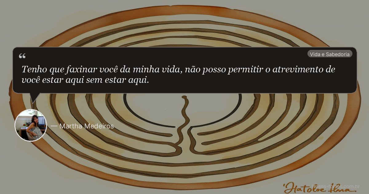 Frase de Martha Medeiros