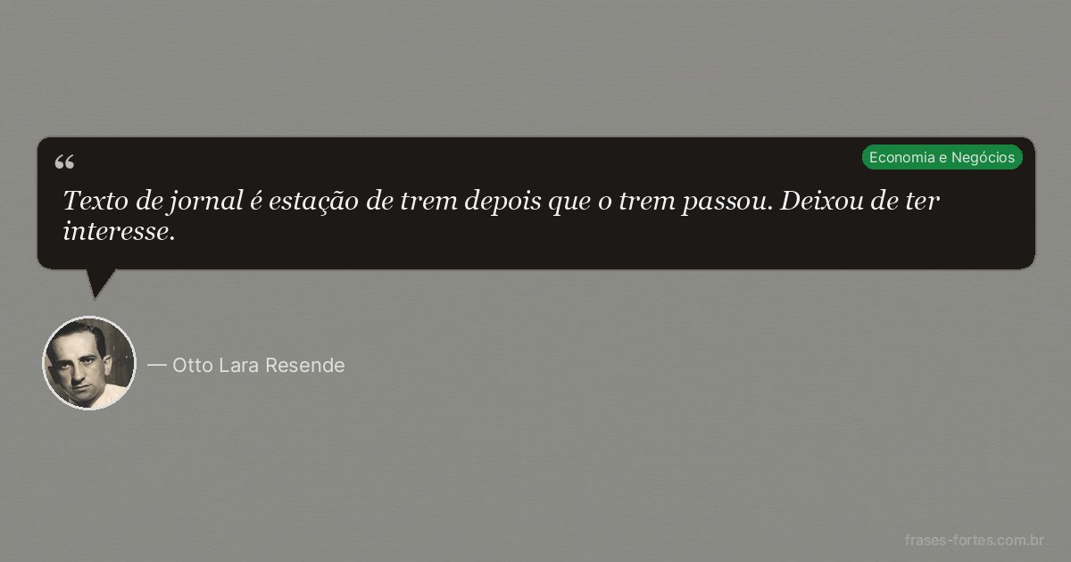 Frase de Otto Lara Resende