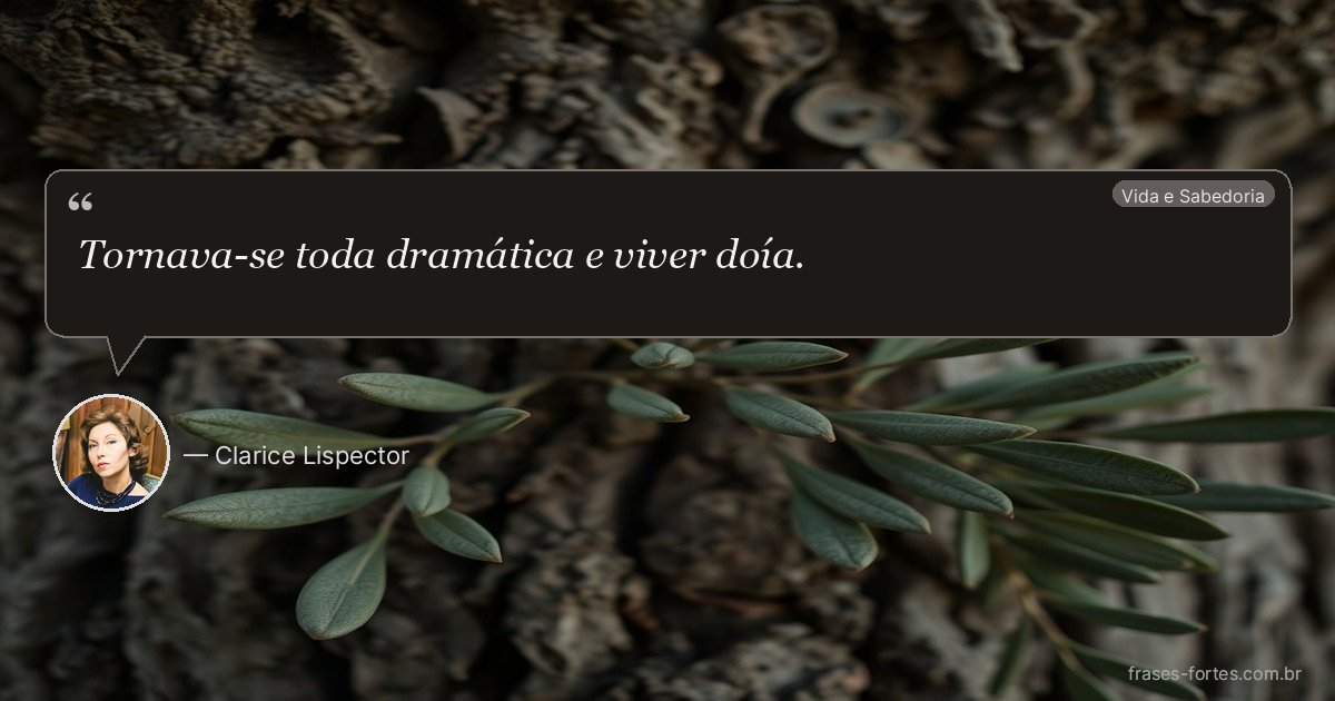 Frase de Clarice Lispector