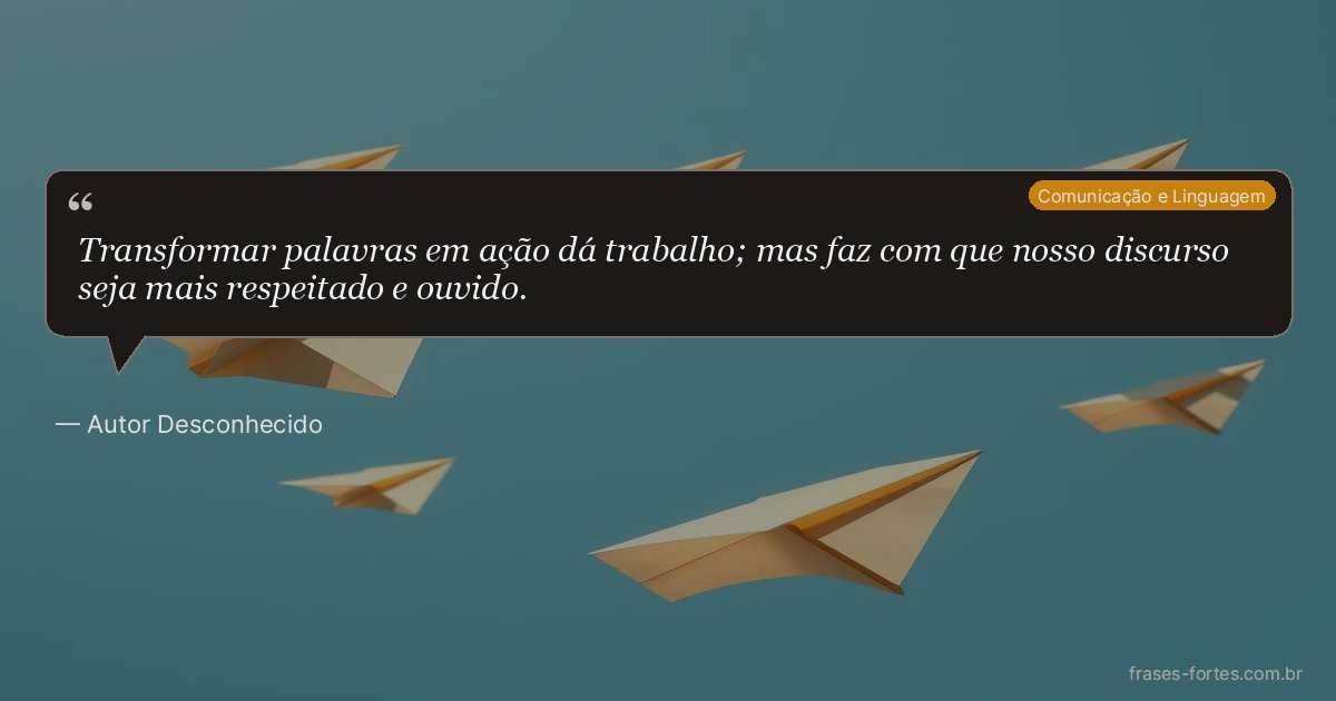 Frase de Autor Desconhecido