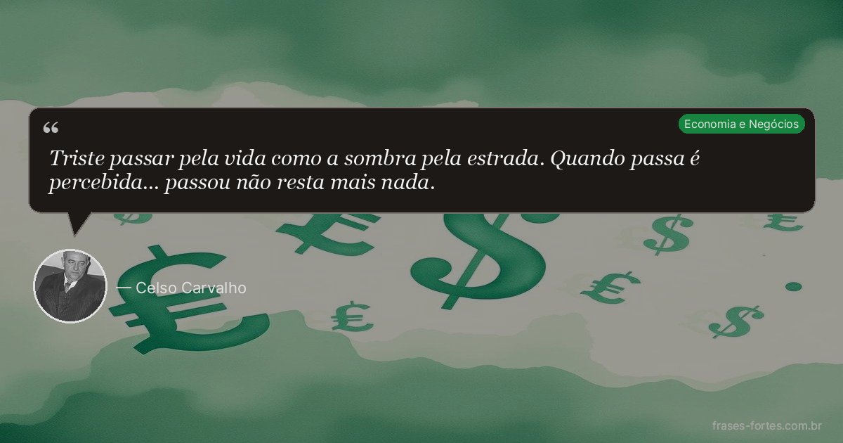 Frase de Celso Carvalho